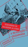 A revolução desarmada: discursos de Salvador Allende: 8