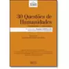 30 Questoes De Humanidades - Respondidas E Comentadas