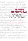 Fraude em Portugal: causas e contextos