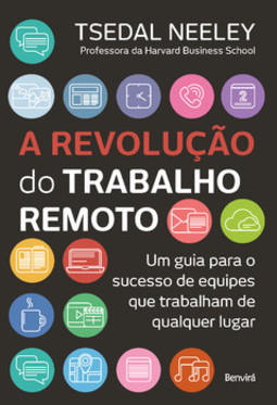 A revolução do trabalho remoto: um guia para o sucesso de equipes que trabalham de qualquer lugar
