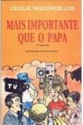 Mais Importante Que o Papa