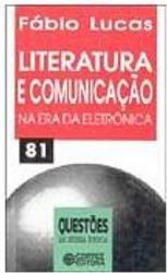 Literatura e Comunicação na Era da Eletrônica
