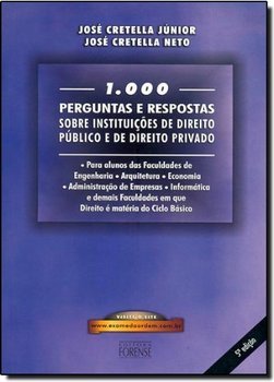 1000 Perguntas e Respostas Sobre Instituições de Direito Público...