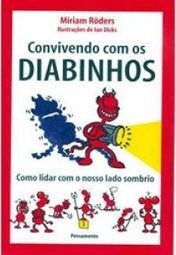 Convivendo com os Diabinhos: Como Lidar com o Nosso Lado Sombrio