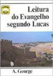Leitura do Evangelho Segundo Lucas