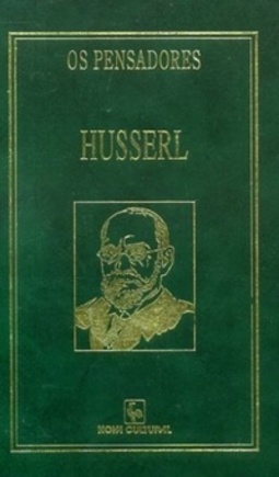 Os Pensadores - Husserl