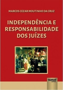 Independência e Responsabilidade dos Juízes