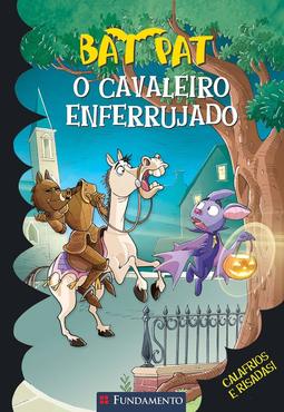 Bat Pat - O Cavaleiro Enferrujado