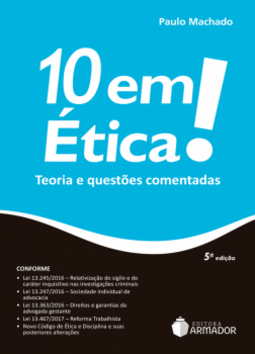 10 em ética: Teoria e questões comentadas