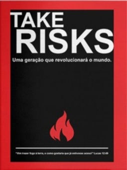 Take Risks