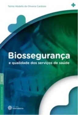Biossegurança E Qualidade Dos Serviços De Saude