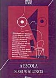A Escola e Seus Alunos