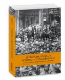Estrutura Social e Formas de Consciência II