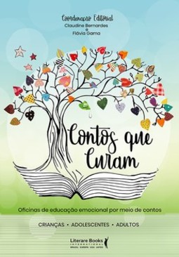 Contos que curam: oficinas de educação emocional por meio de contos