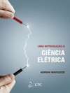 Uma introdução à ciência elétrica
