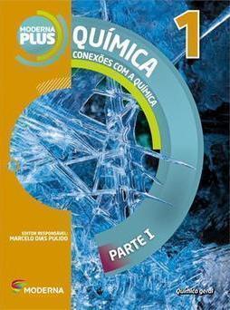MODERNA PLUS: QUIMICA - CONEXOES COM A Q...A VOLUME 1