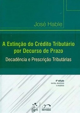 A extinção do crédito tributário por decurso de prazo: Decadência e prescrição tributárias