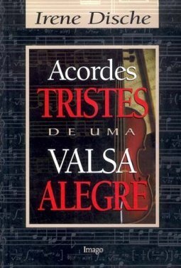 Acordes Tristes de uma Valsa Alegre