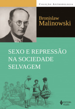 Sexo e repressão na sociedade selvagem