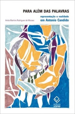 Para além das palavras: representação e realidade em antonio candido