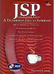 JSP - A TECNOLOGIA JAVA NA INTERNET