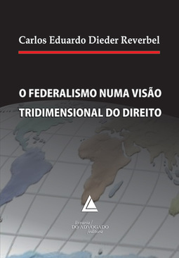 O federalismo numa visão tridimensional do direito