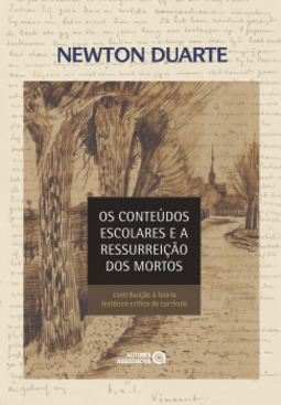 Os conteúdos escolares e a ressurreição dos mortos: contribuição à teoria histórico-crítica do currículo