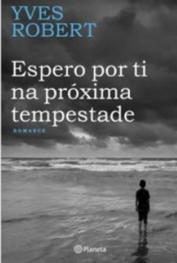 Espero por ti na Próxima Tempestade