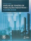Manual para análise de tensões de tubulações industriais: Flexibilidade