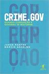 Crime.gov: Quando corrupção e governo se misturam 