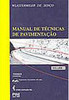 Manual de Técnicas de Pavimentação - vol. 1