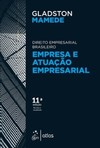 Empresa e atuação empresarial: direito empresarial brasileiro