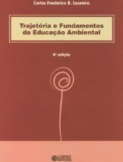 Trajetoria E Fundamentos Da Educaçao Ambiental