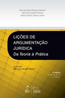 Lições de argumentação jurídica: Da teoria à prática
