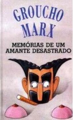 Memórias de Um Amante Desastrado