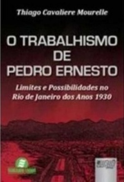 O Trabalhismo de Pedro Ernesto
