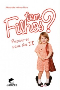 Tem filhos? #II