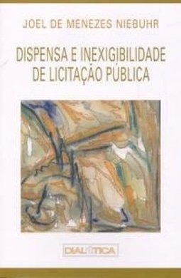 Dispensa e Inexigibilidade de Licitação Pública