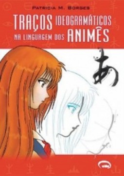 Traços ideogramáticos na linguagem dos animês