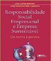 Responsabilidade Social Empresarial e Empresa Sustentável