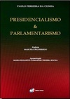 Presidencialismo & Parlamentarismo