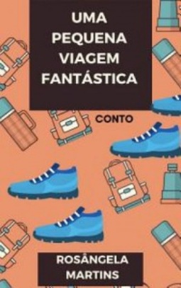 Uma Pequena Viagem Fantástica