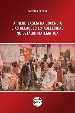 Aprendizagem da docência e as relações estabelecidas no estágio em matemática