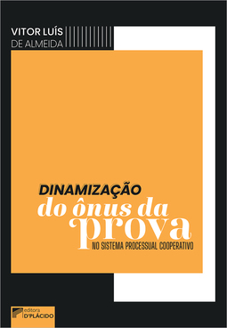 Dinamização do ônus da prova no sistema processual cooperativo