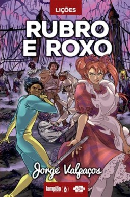 Lições: rubro e roxo