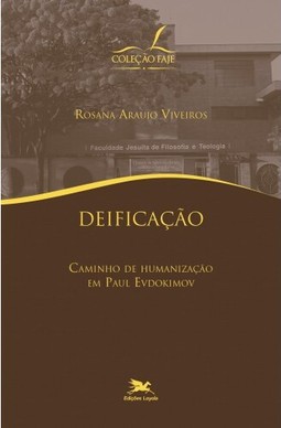 Deificação - Caminho de humanização em Paul Evdokimov
