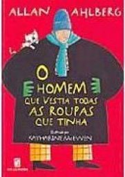 O Homem que Vestia Todas as Roupas que Tinha