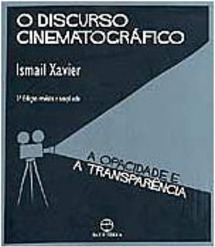 O Discurso Cinematográfico: a Opacidade e a Transparência