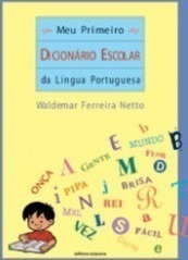 Meu Primeiro Dicionário Escolar da Língua Portuguesa