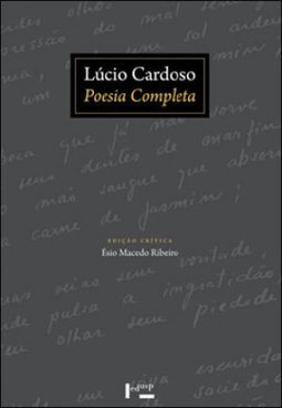 LUCIO CARDOSO - POESIA COMPLETA